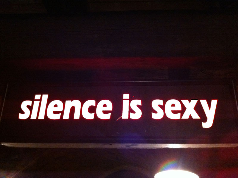 Streifzüge silence is sexy